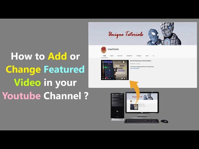 How to Add or Change Featured Video in your Youtube Channel ?