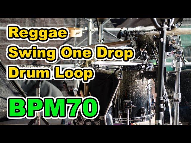 【Drum Loop】Reggae "Swing One Drop" 30minutes【BPM70】