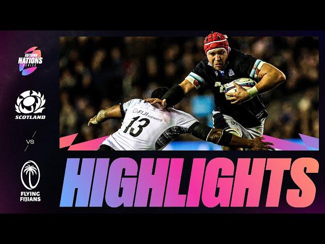 HIGHLIGHTS | SCOTLAND V FIJI | AUTUMN NATIONS SERIES 2024