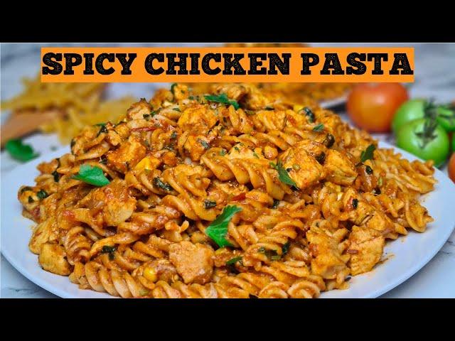 Spicy Chicken And Sweetcorn Pasta Recipe| Pakistani Style Chicken Pasta