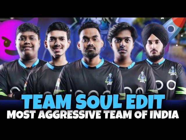 Team Soul Edit - Most Aggressive Team Of India | Team Soul Domination | Team Soul 