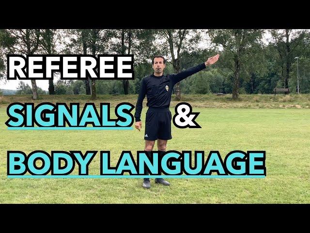 Football (soccer) Referee Signals & Body Language Guide - For any situation