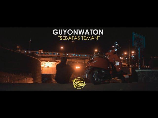 GUYONWATON OFFICIAL - SEBATAS TEMAN (OFFICIAL LYRIC VIDEO)