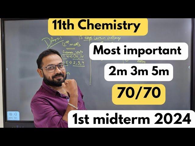 11th Chemistry | 70/70 confirm -Most important 2m 3m 5m-1st mid term 2024