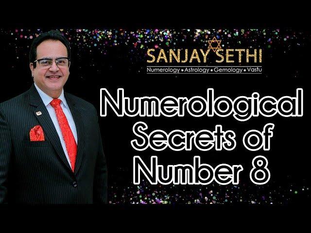 Secrets of Numerology for Number 8, people born on 8th, 17th or 26th