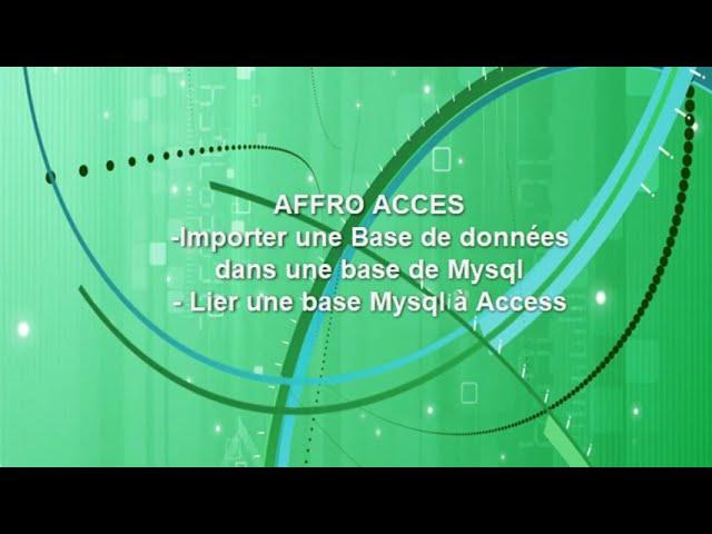 #AFROACCESS | Importer  une base de données Access à MySQL