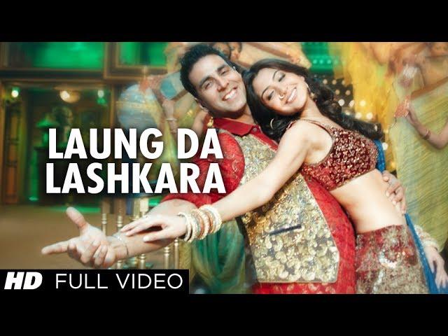 Laung Da Lashkara (Official full song) "Patiala House" | Feat. Akshay Kumar