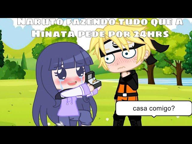 Naruto fazendo tudo que a Hinata pede por 24hrs(dia)GC (contém naruhina e sasusaku)