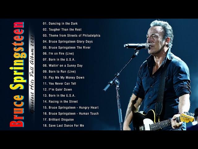 Bruce Springsteen Best of  Bruce Springsteen Album 2021 - Bruce Springsteen Greatest Hits