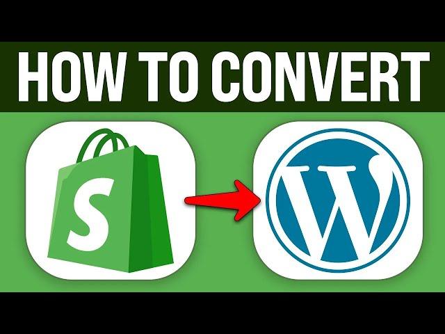 How To Convert Shopify Website To Wordpress (2024) Step by Step