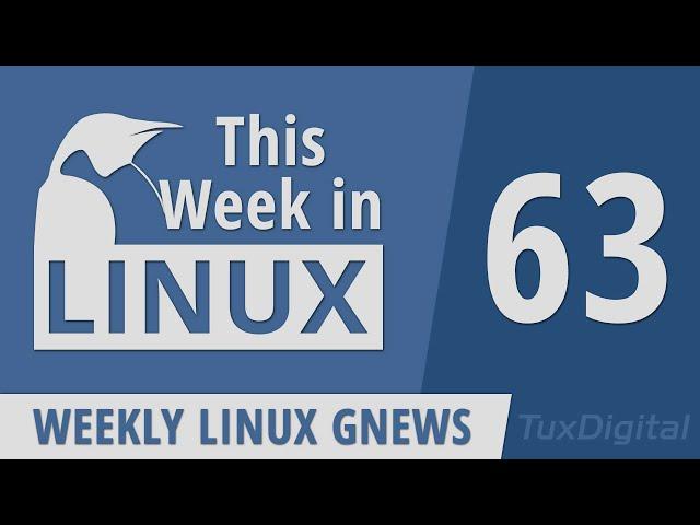 Emacs, OBS, GRUB, Flatpak, WINE, MX Linux, NixOS, Proxmox, Plasma Mobile | This Week in Linux 63