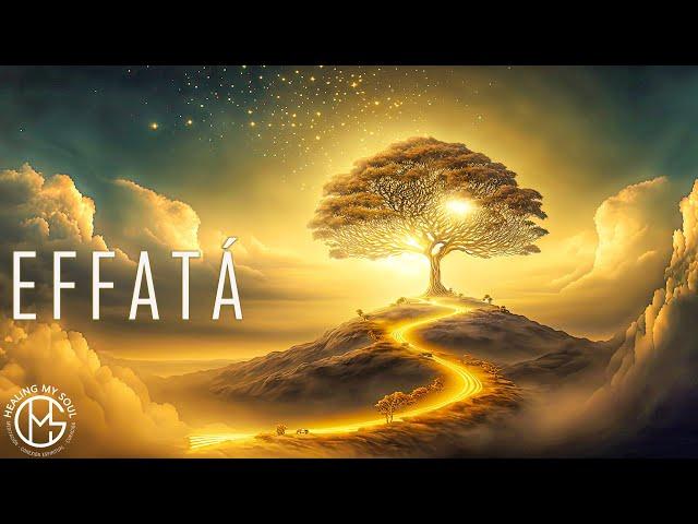 THIS FREQUENCY WILL OPEN THE DOOR TO ABUNDANCE - THE WONDERFUL POWER OF EPHATA - THE POWER OF GOD