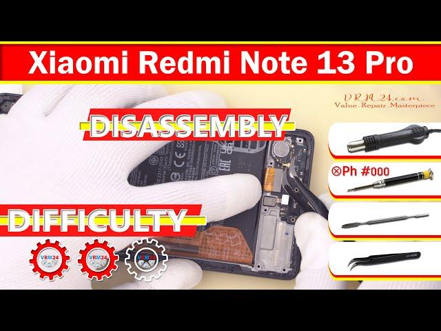 Xiaomi Redmi Note 13 Pro 4G 23117RA68G Disassembly in detail Take apart