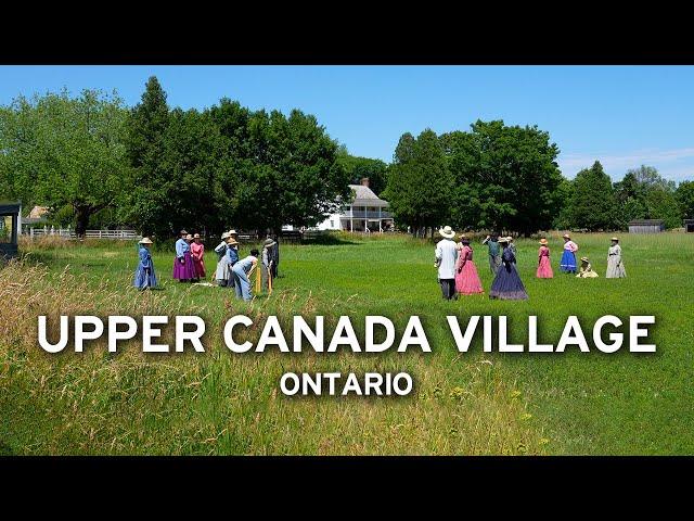  Upper Canada Village - Ontario, Canada  [4K]