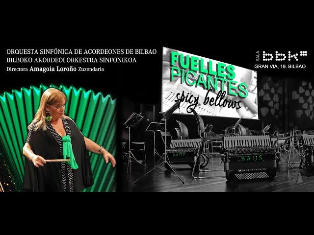 Orquesta Sinfónica de Acordeones de Bilbao - Fuelles Picantes