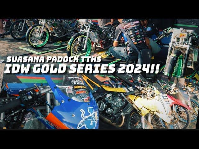 SUASANA PADDOCK TTHS DI EVENT IDW GOLD SERIES 2024‼️