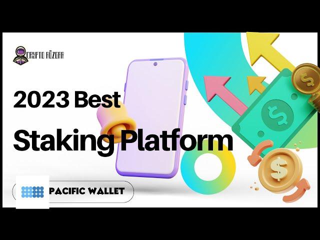 2023 BEST CRYPTO STAKING PLATFORM: PACIFIC WALLET REVIEW!!