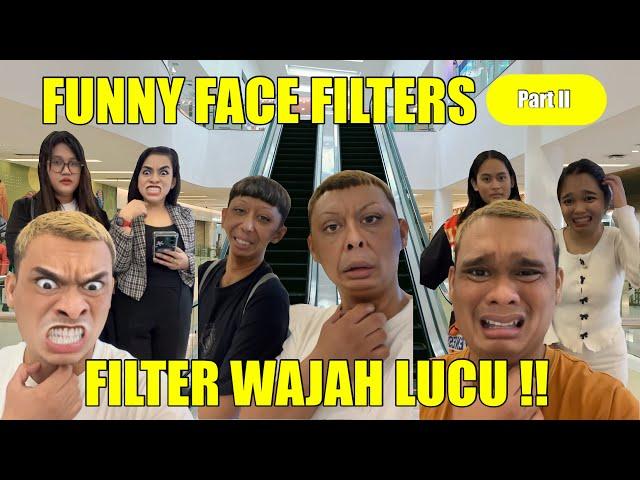 FUNNY FACE FILTERS | FILTER WAJAH LUCU