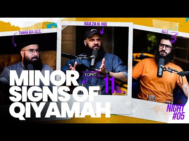 Minor Signs of Qiyamah | The 11th Hour | Ep. 5 | Tuaha Ibn Jalil feat. Ali E. & Raja Zia ul Haq