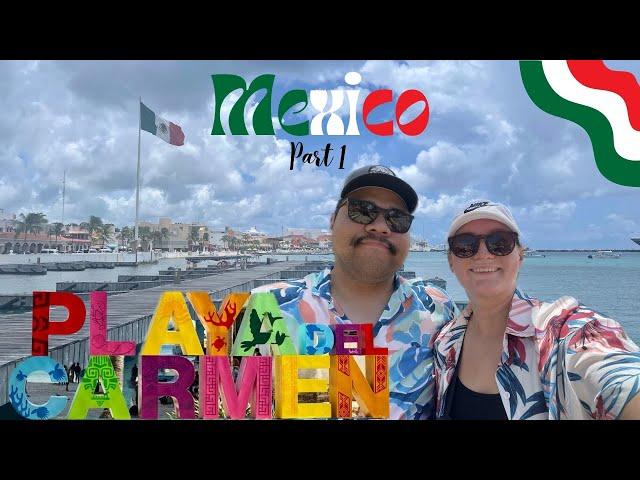 Mexico Vlog Part 1 - Playa del Carmen, Cozumel, and Grand Riviera Princess Hotel in Riviera Maya