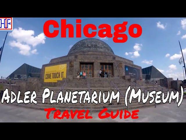 Chicago - Adler Planetarium (TRAVEL GUIDE) | Episode# 5