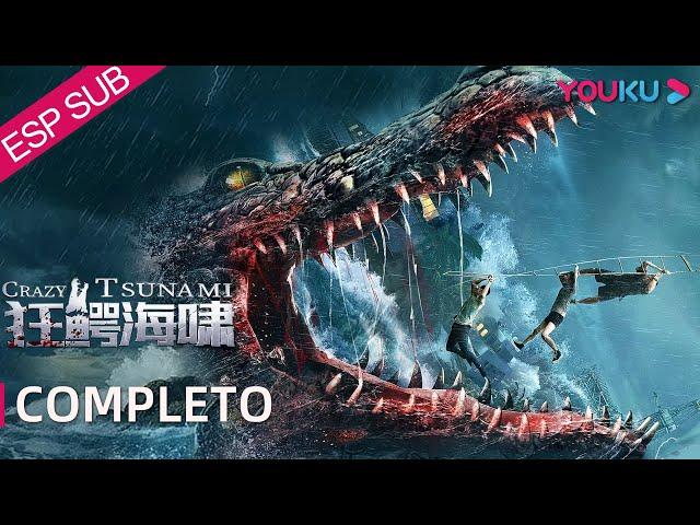Película SUB español  [Violento Tsunami]¡Un gigante cocodrilo! | AVENTURA / DESASTRE | YOUKU