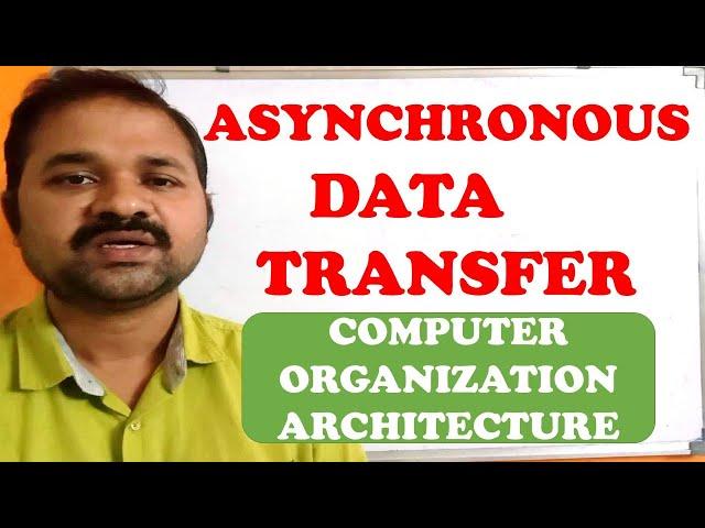 Asynchronous Data Transfer ||Strobe || Handshaking || Serial || Asynchronous Communication Interface