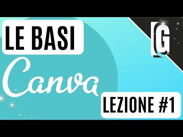 CANVA Corso - Lezione #1 - LE BASI