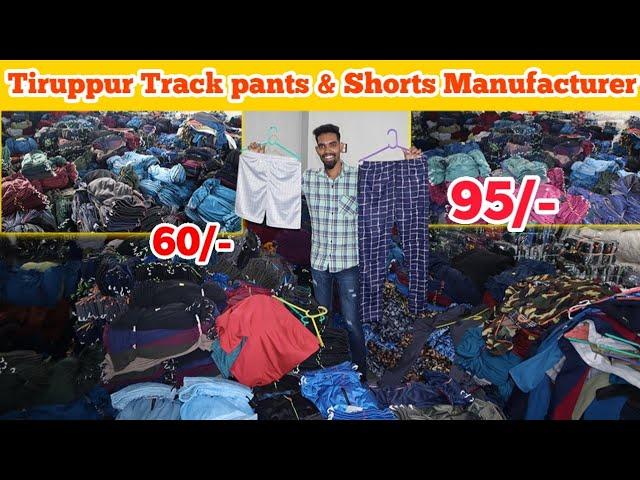 Tirupur biggest Shorts & Track Pants Manufacturer | Tiruppur Wholesale Market  | Namma Vlog