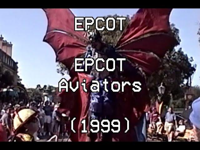 EPCOT: EPCOT Aviators (1999)