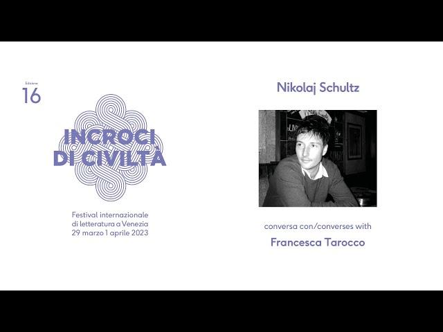 Nikolaj Schultz a Incroci di civiltà 2023