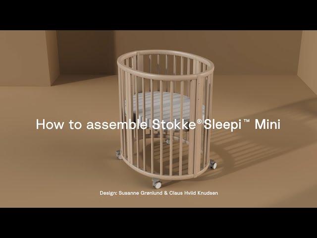 How to assemble the Stokke® Sleepi™ Mini