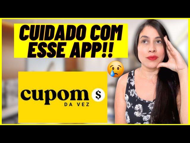  CUPOM DA VEZ FUNCIONA ? ((CUIDADO)) CUPOM DA VEZ é Golpe? APP CUPOM DA VEZPAGA MESMO ?