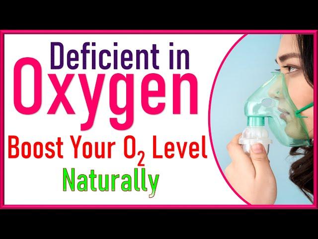 How to Boost Oxygen Levels in Your Body | Oxygen Increase Foods