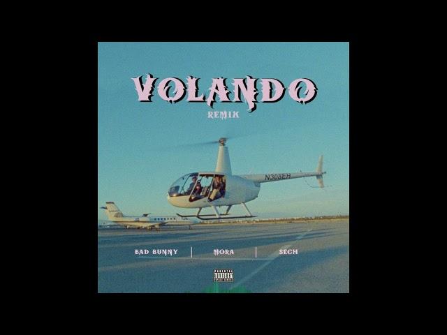 Mora x Nach CL x Bad Bunny x Sech - Volando REMIX (Audio)