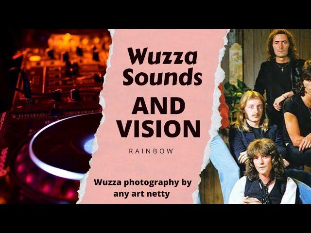 Wuzza Sounds and Vision-ClassicRock-Rainbow