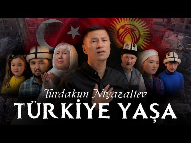 Türkiye yaşa/Turdakun Niazaliev