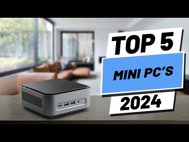 Top 5 BEST Mini PCs in [2024]