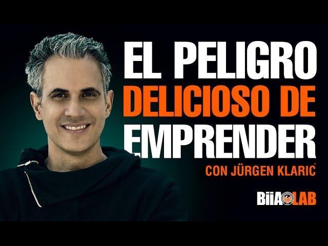 El peligro delicioso de Emprender  / Jürgen Klarić