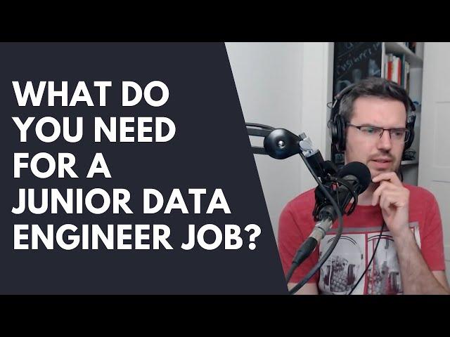 What Do You Need For A Junior Data Engineer Job?