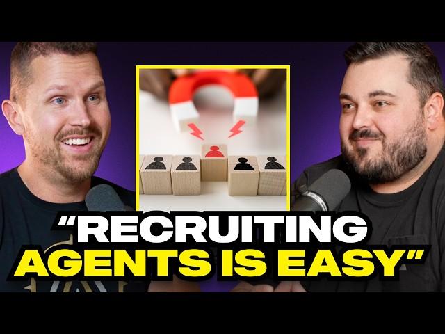 Agent Attraction - The Secret to Recruiting Real Estate Agents [RE|CEO Ep.5]