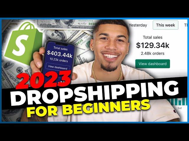 How To Start Shopify Dropshipping in 2023 (FOR BEGINNERS)