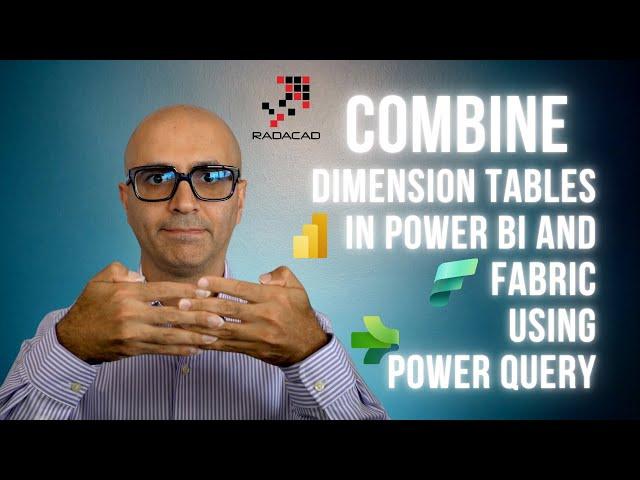 Combining Dimension Table in Power BI and Fabric Using Power Query