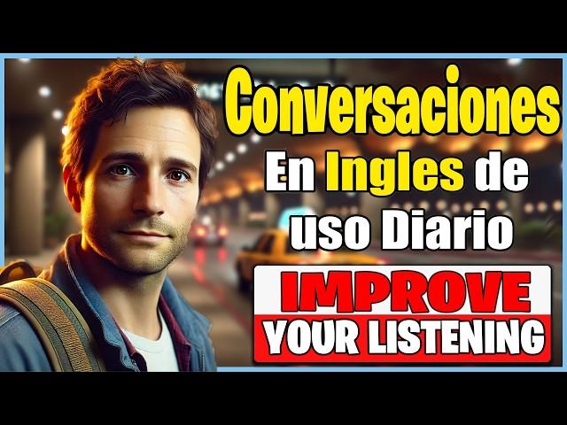  Aprende INGLÉS con Conversaciones Reales  Fácil y Lento |  Nivel Básico