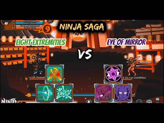 NINJA SAGA : PVP , Eight Extremities VS Eye of Mirror [Great Fight!]