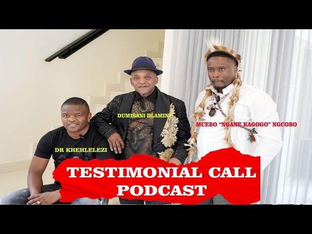 TESTIMONIAL CALL PODCAST || DR KHEHLELEZI & MCEBO "NGANE KAGOGO" NGCOBO || HOST BY DUMISANI DLAMINI