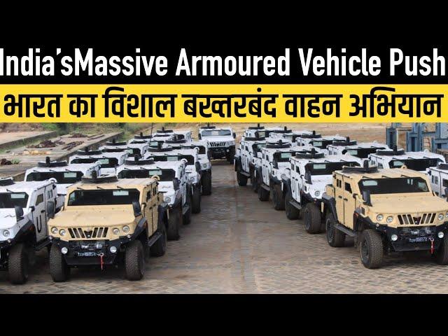 India’s Massive Armoured Vehicle Push