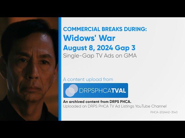 Commercial Breaks of GMA during Widows' War - August 8, 2024 Gap 3