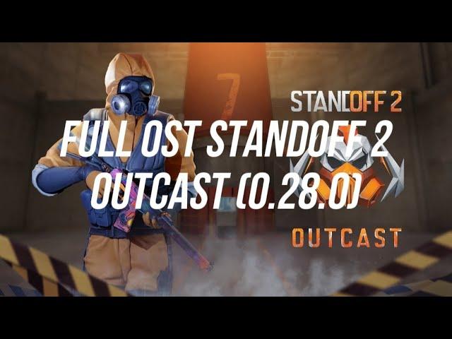 FULL OST STANDOFF 2 OUTCAST (0.28.0)