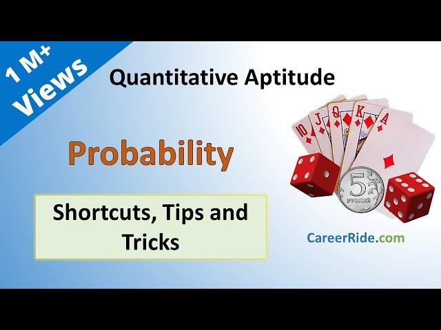 Probability - Shortcuts & Tricks for Placement Tests, Job Interviews & Exams